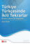 Türkiye Türkçesinde İkili Tekrarlar